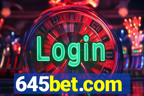 645bet.com
