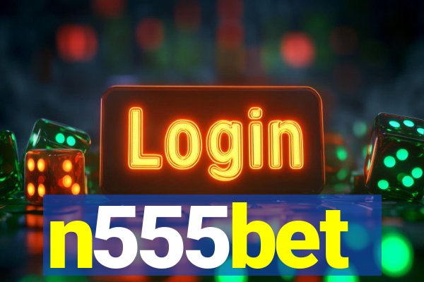 n555bet