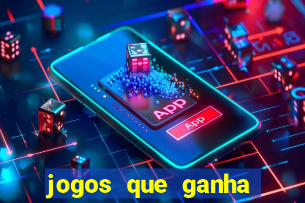 jogos que ganha dinheiro sem depositar