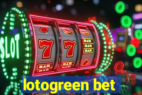 lotogreen bet