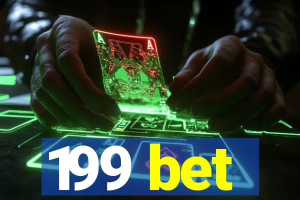 199 bet