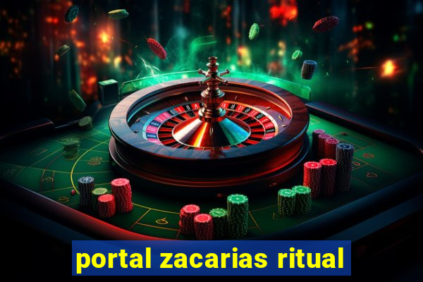 portal zacarias ritual