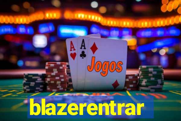 blazerentrar