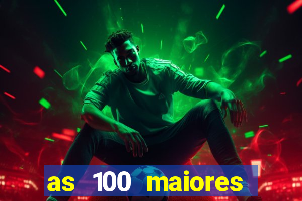 as 100 maiores cidades da bahia