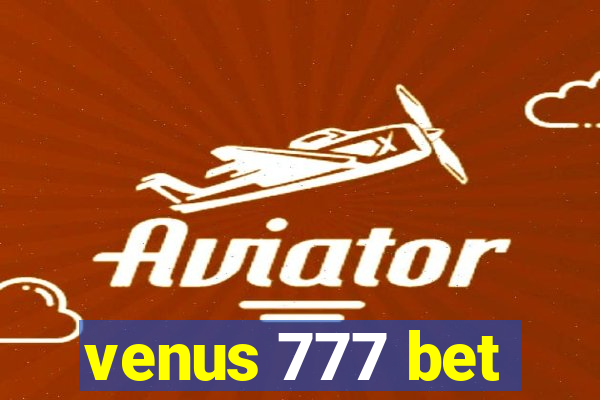 venus 777 bet
