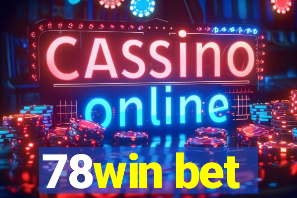 78win bet