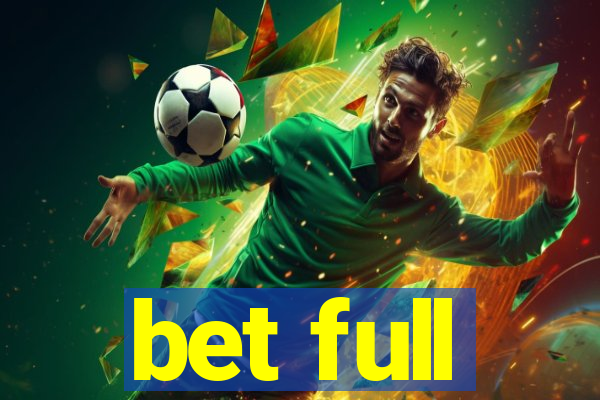 bet full