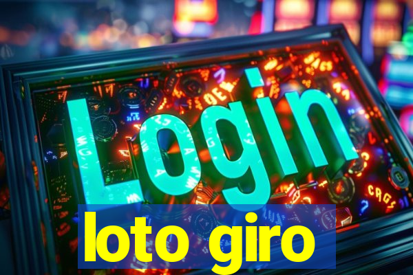 loto giro