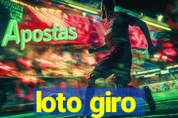 loto giro