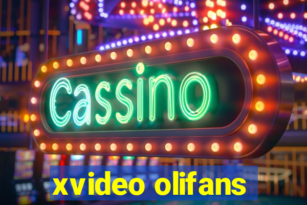 xvideo olifans