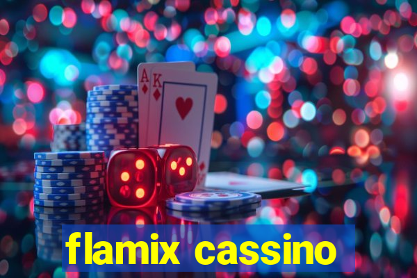 flamix cassino