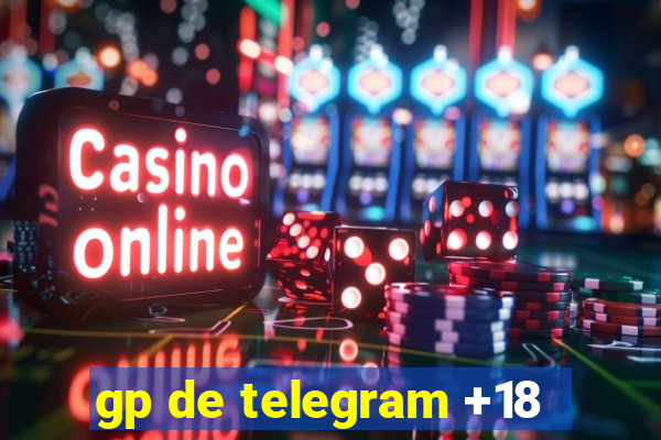 gp de telegram +18
