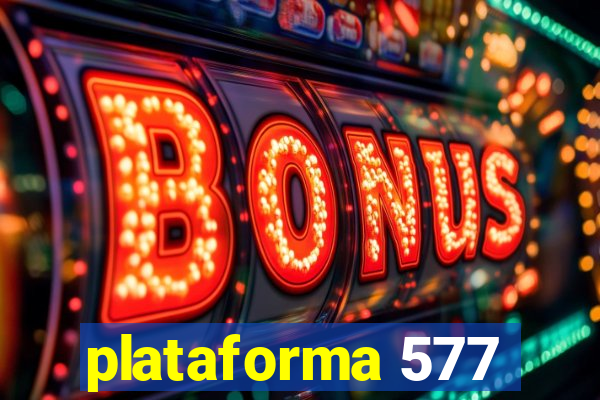 plataforma 577