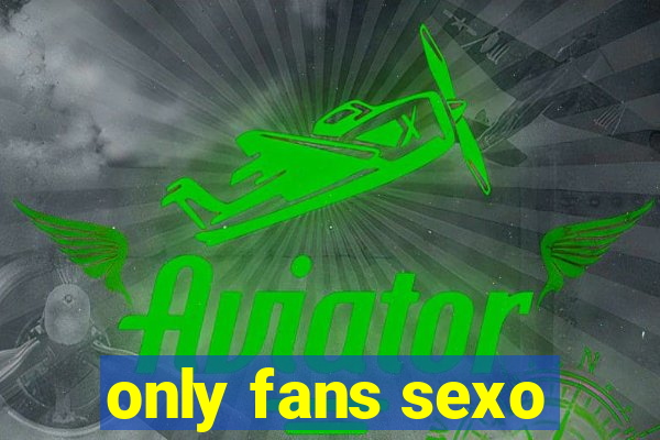 only fans sexo