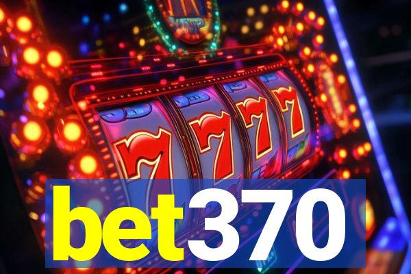 bet370