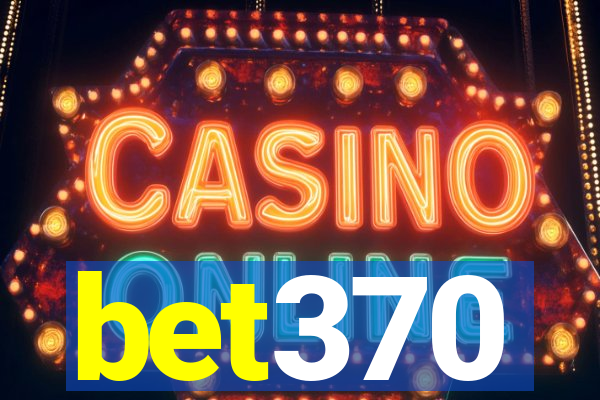 bet370