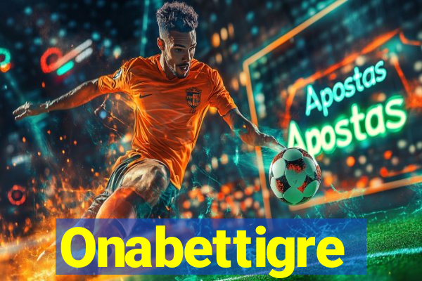 Onabettigre