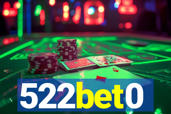 522bet0