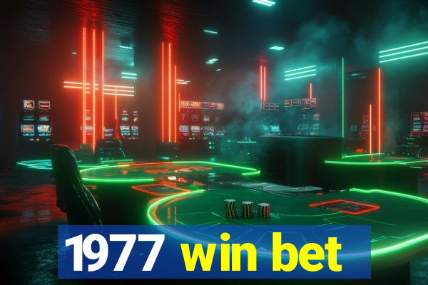 1977 win bet