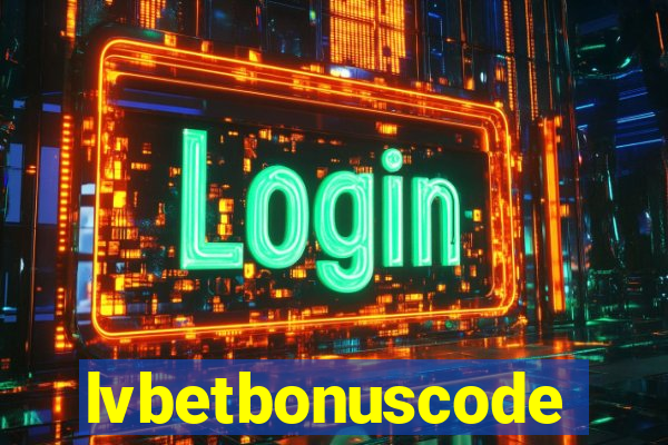 lvbetbonuscode