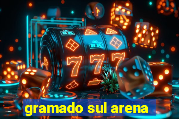 gramado sul arena