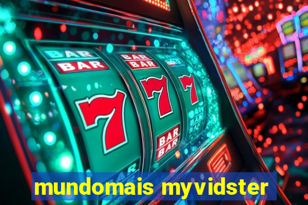 mundomais myvidster
