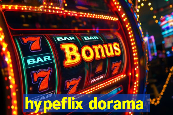hypeflix dorama