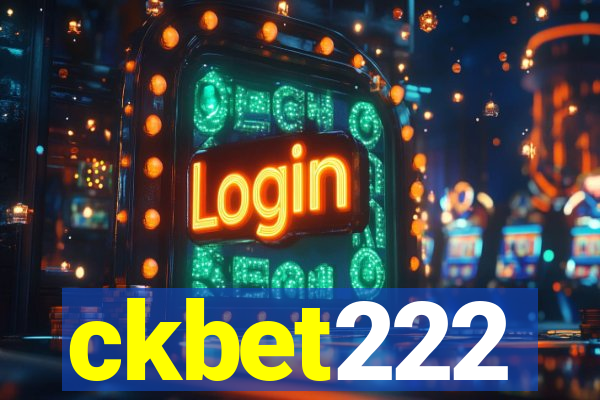 ckbet222
