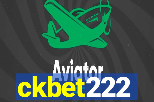 ckbet222