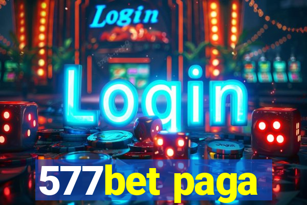 577bet paga