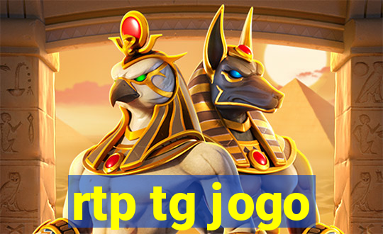rtp tg jogo