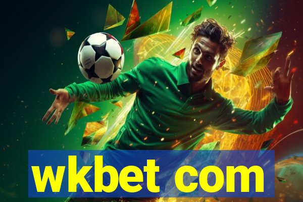 wkbet com