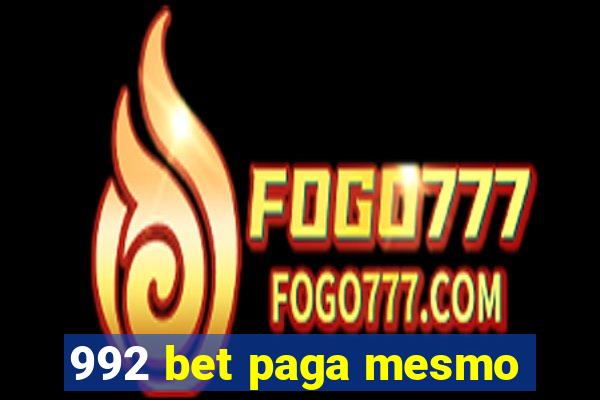 992 bet paga mesmo