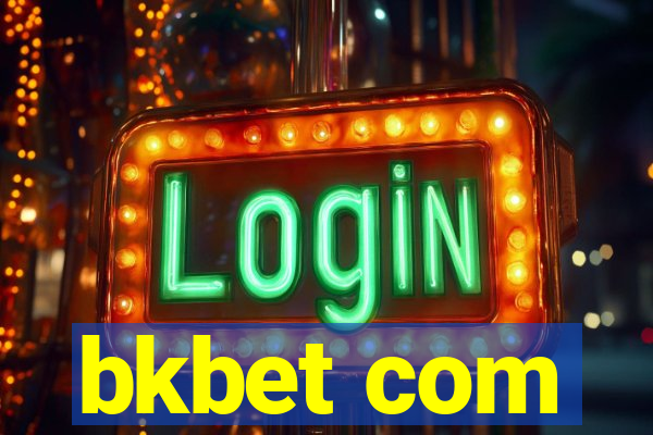 bkbet com