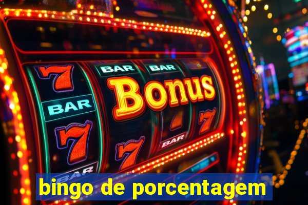 bingo de porcentagem