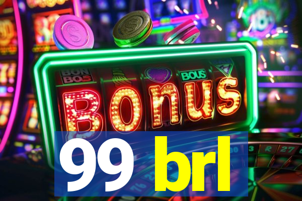 99 brl