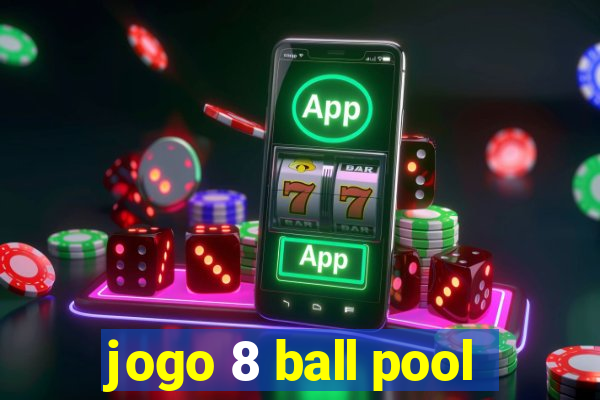 jogo 8 ball pool