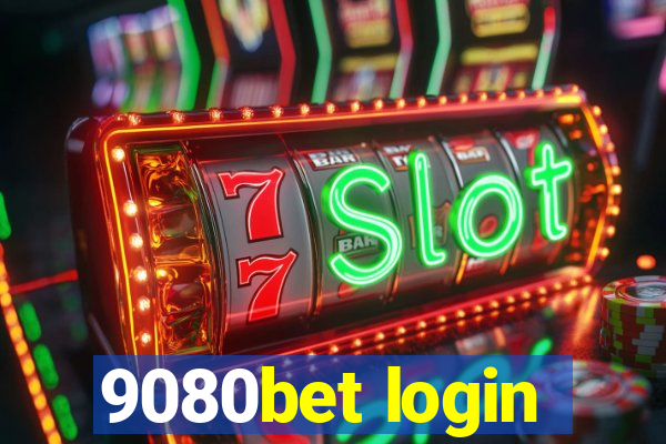 9080bet login
