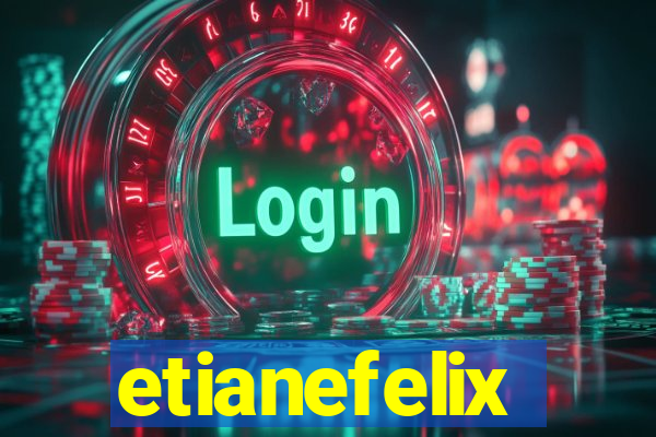 etianefelix