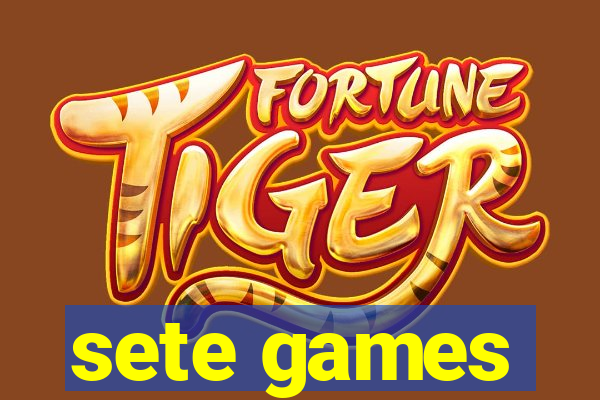 sete games