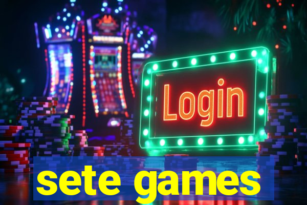 sete games