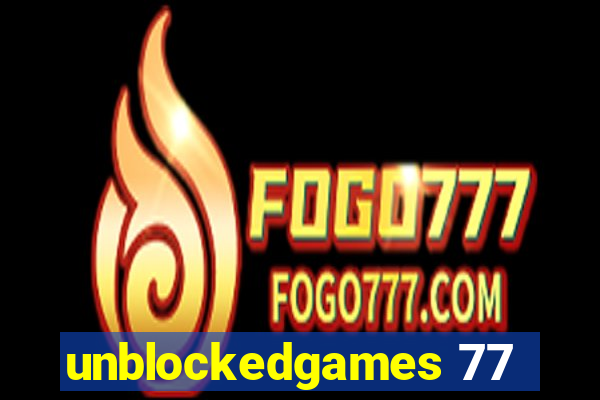 unblockedgames 77