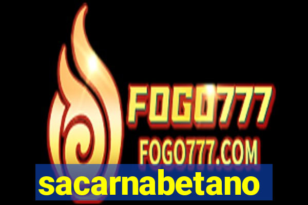 sacarnabetano