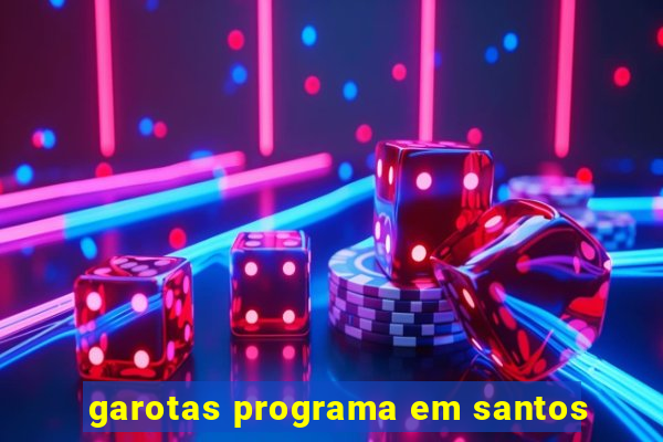 garotas programa em santos