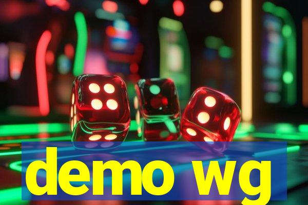 demo wg