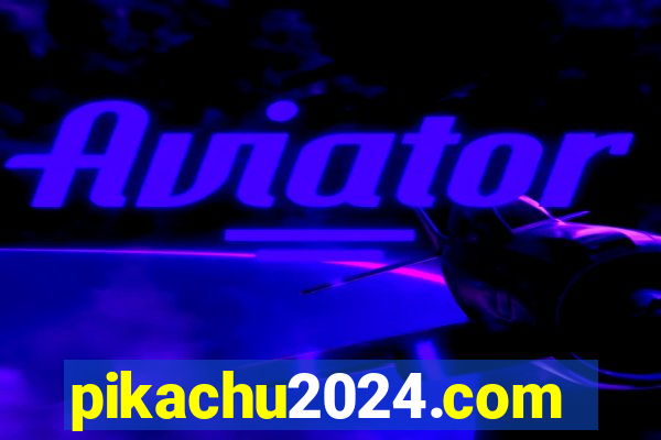 pikachu2024.com