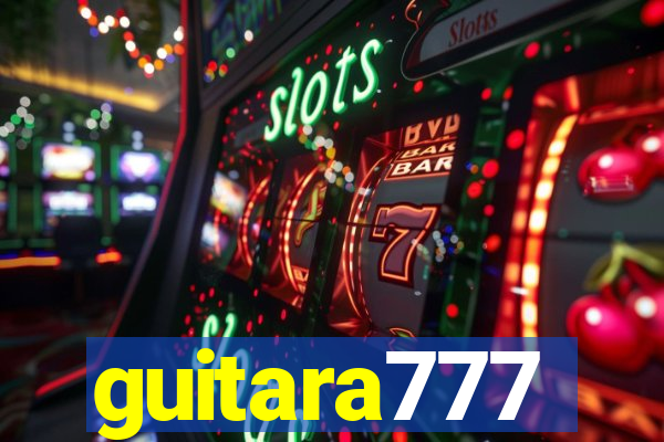 guitara777