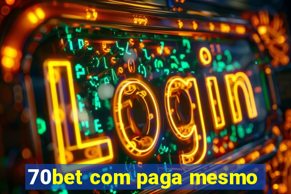 70bet com paga mesmo