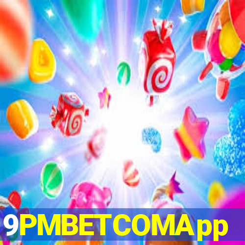 9PMBETCOMApp