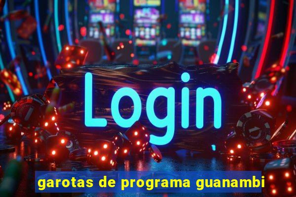 garotas de programa guanambi